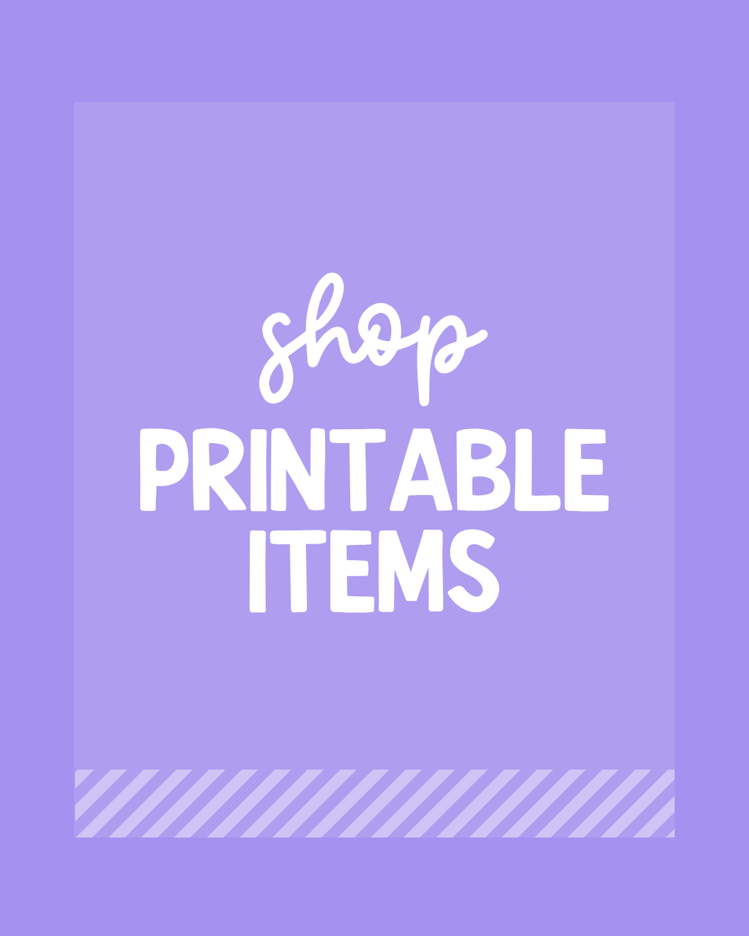 Printables