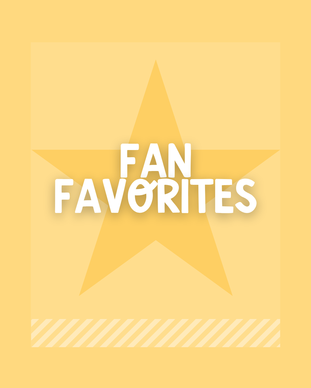 Fan Favorites